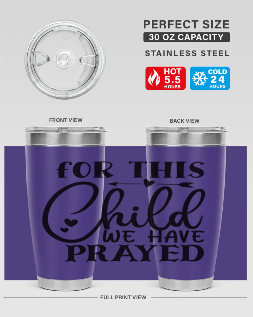 for this child we have prayed Style 265#- baby- tumbler