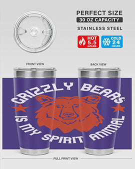 grizzly bears is my spirit animal 13#- Bears- Tumbler