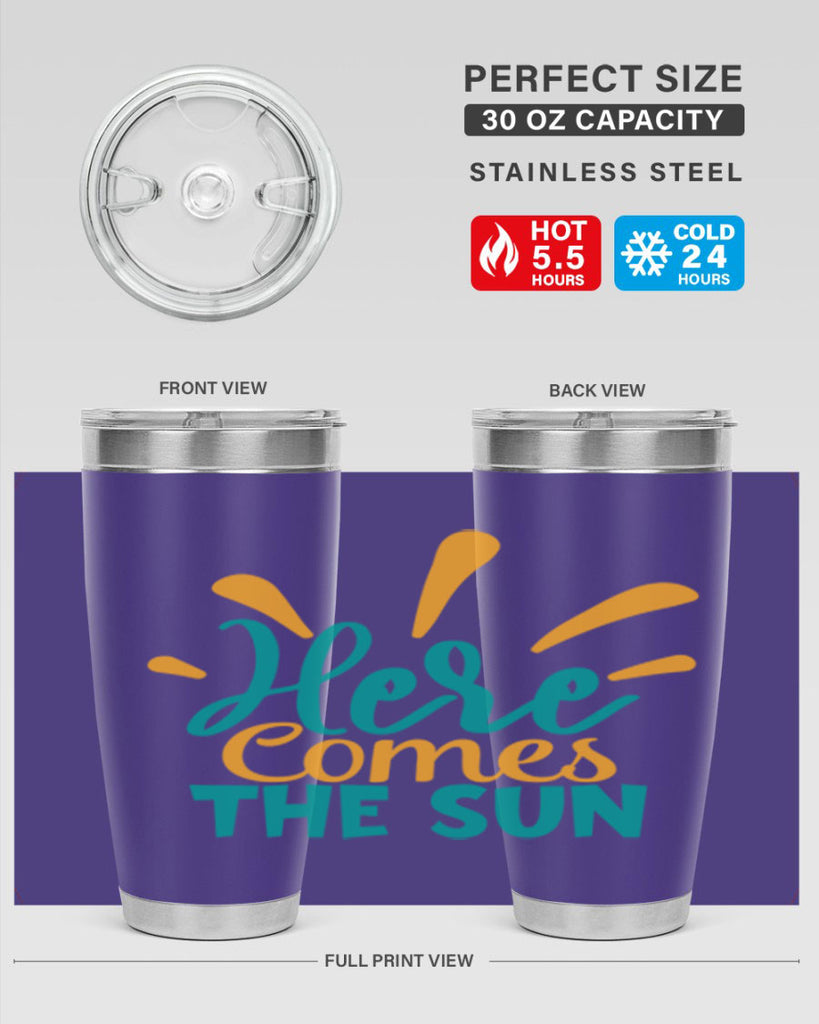 here comes the sun Style 95#- summer- Tumbler