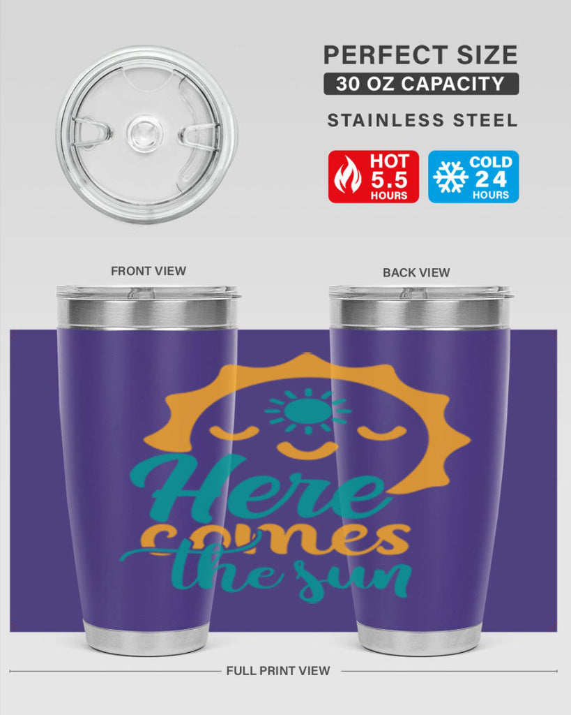 here comes the sun Style 96#- summer- Tumbler