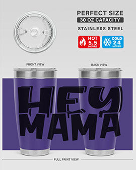 hey mama Style 17#- autism- Tumbler