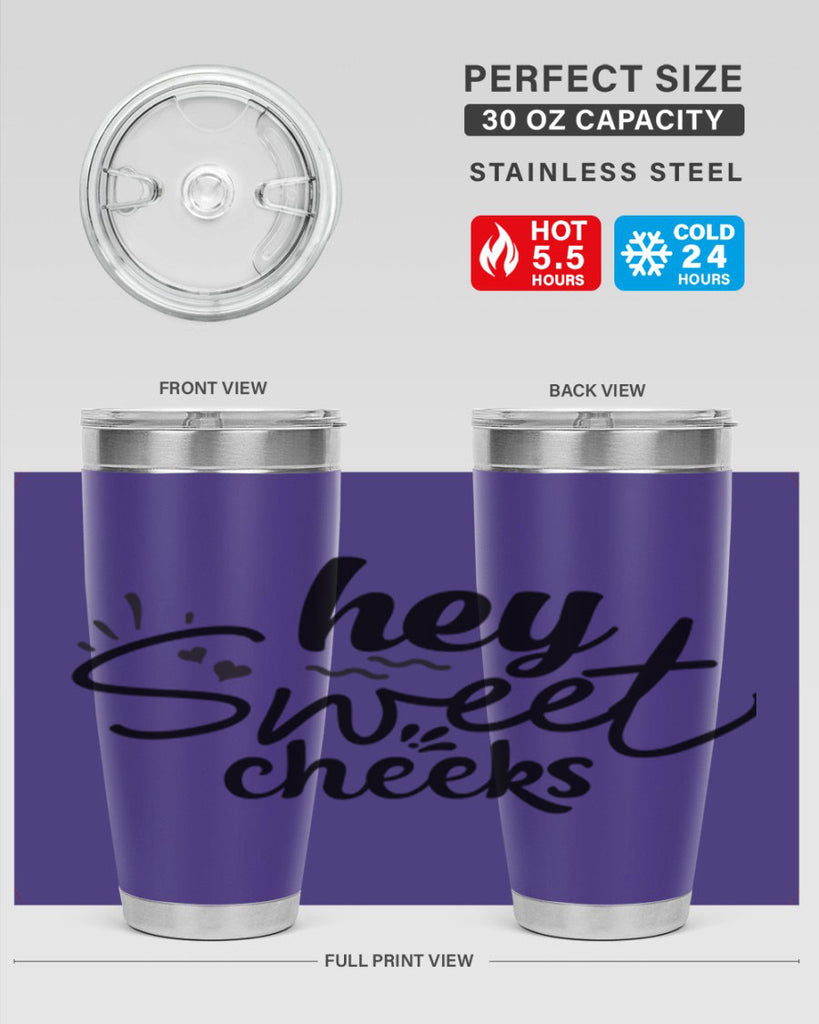 hey sweet cheeks 71#- bathroom- Tumbler