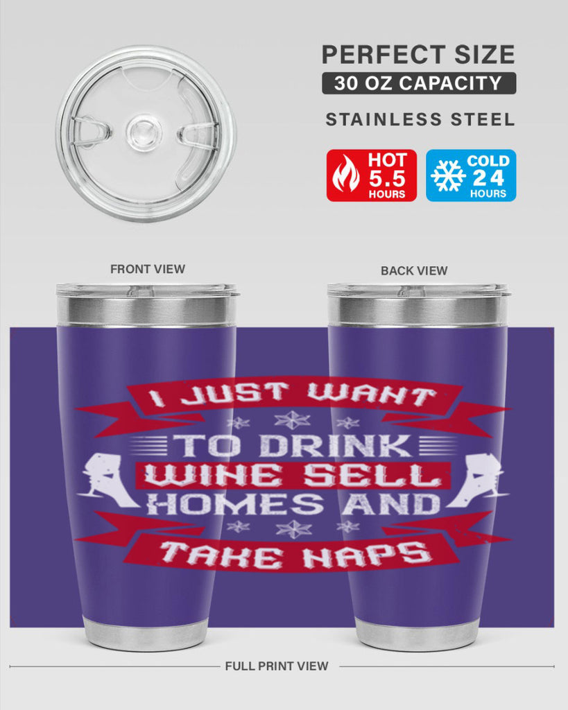 i just want to drink wine sell home and take naps 44#- drinking- Tumbler