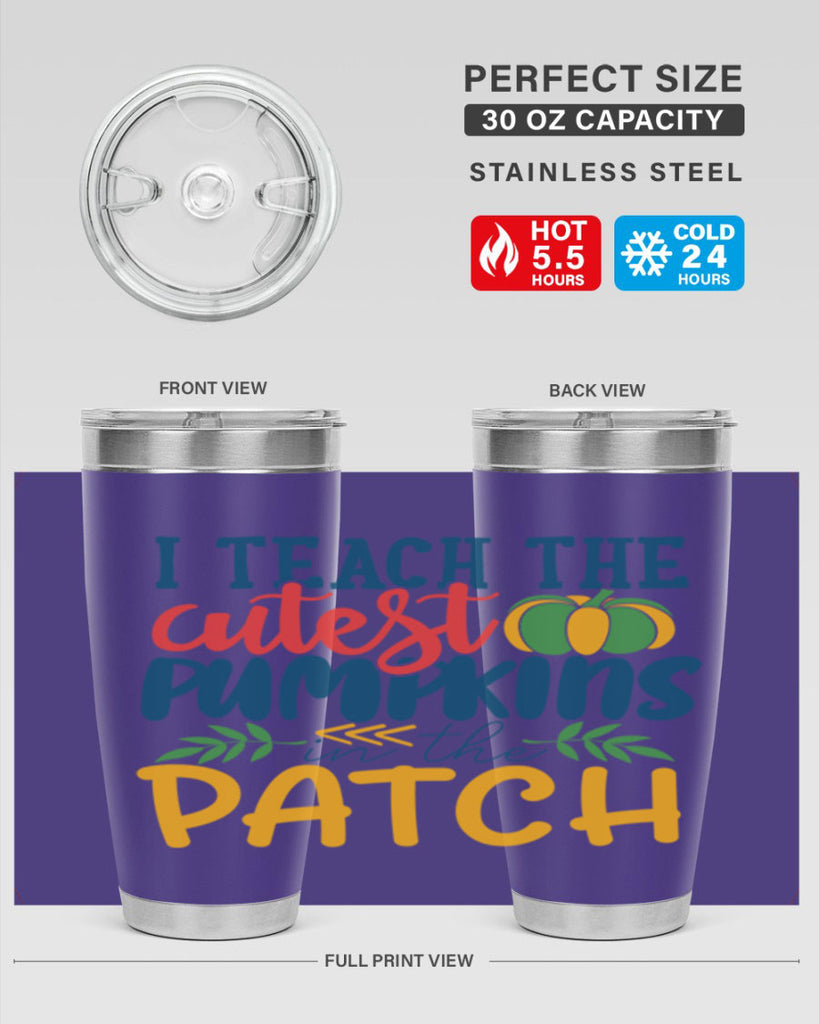 i teach the cutest pumpkins in the patch Style 175#- teacher- tumbler