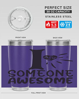 if someone awesome Style 26#- autism- Tumbler