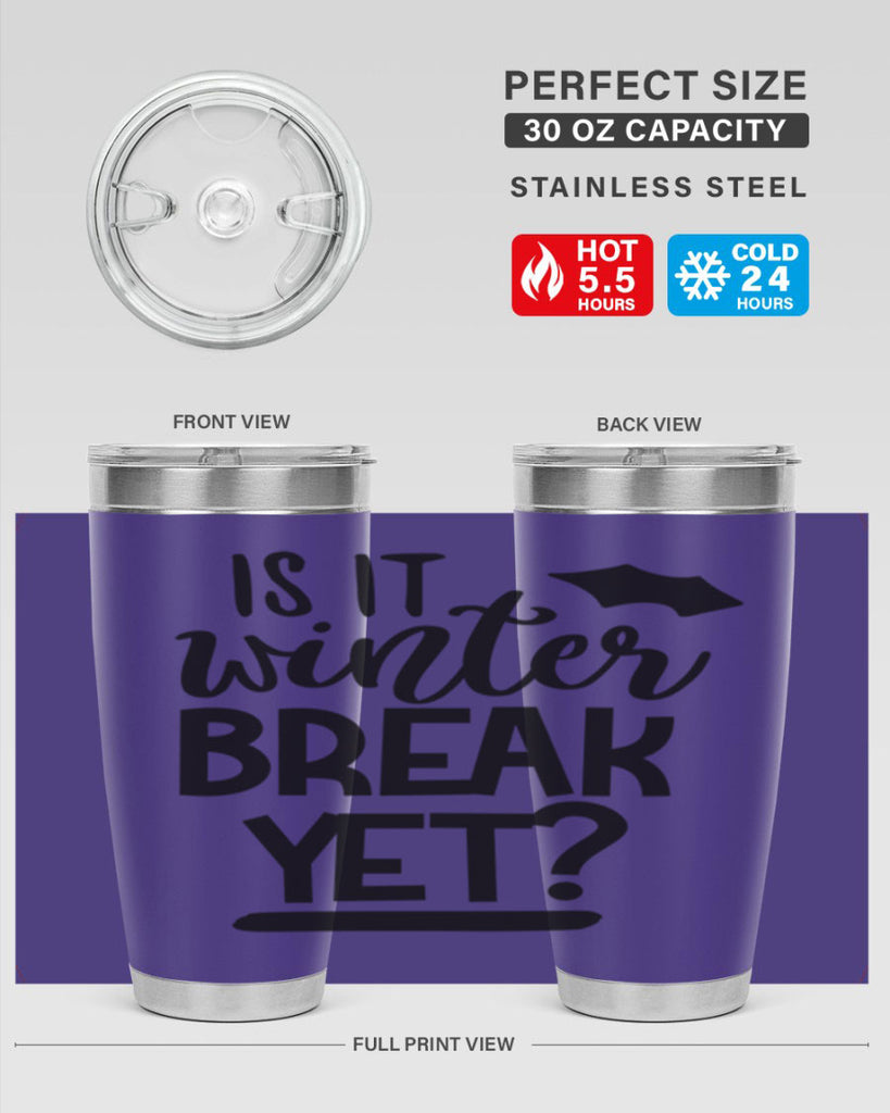 is it winter break yet 395#- mom- Tumbler