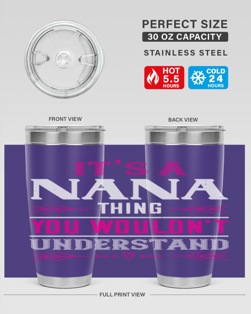 it’s a NANA THING 17#- grandma - nana- Tumbler