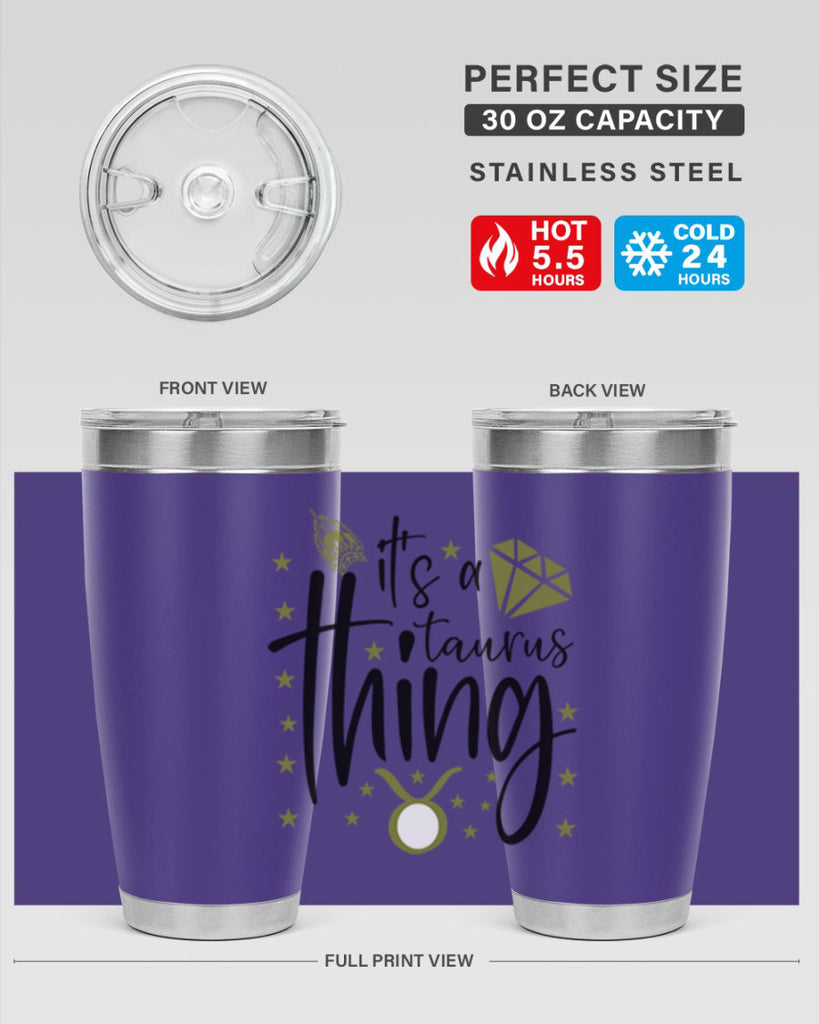 its a Taurus thing 273#- zodiac- Tumbler