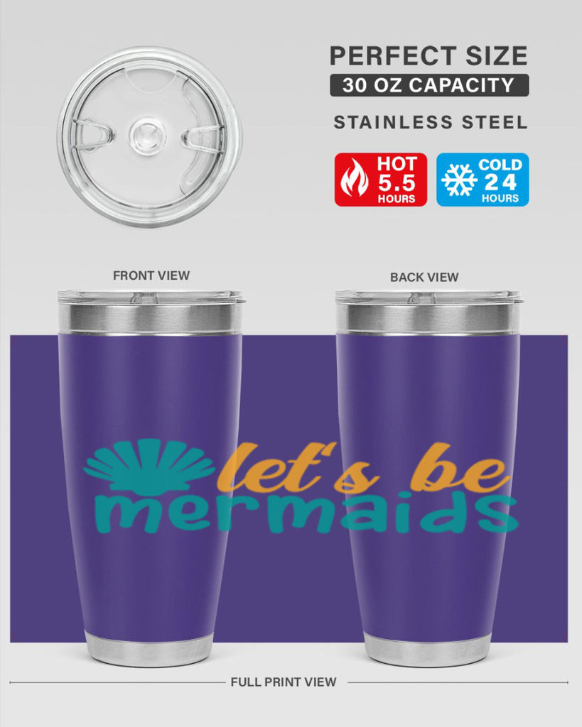 lets be mermaids Style 93#- summer- Tumbler