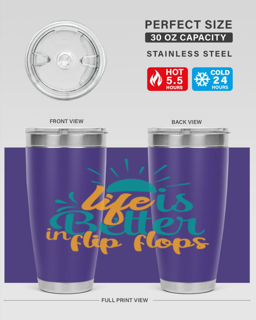 life is better in flip flops Style 90#- summer- Tumbler