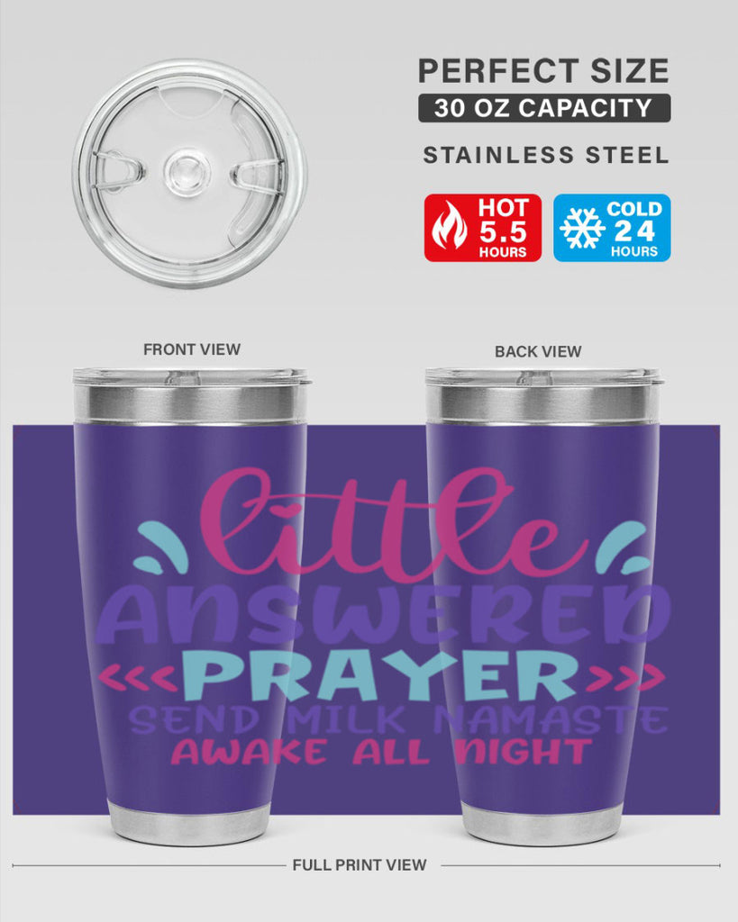 little answered prayer send milk namaste awake all night Style 233#- baby- tumbler