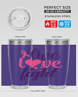 live love fight Style 8#- breast cancer- Tumbler