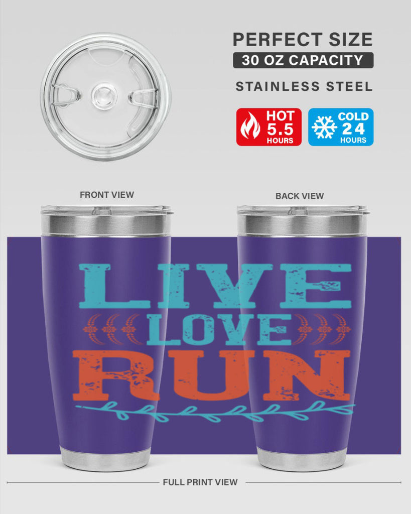 live love run 33#- running- Tumbler