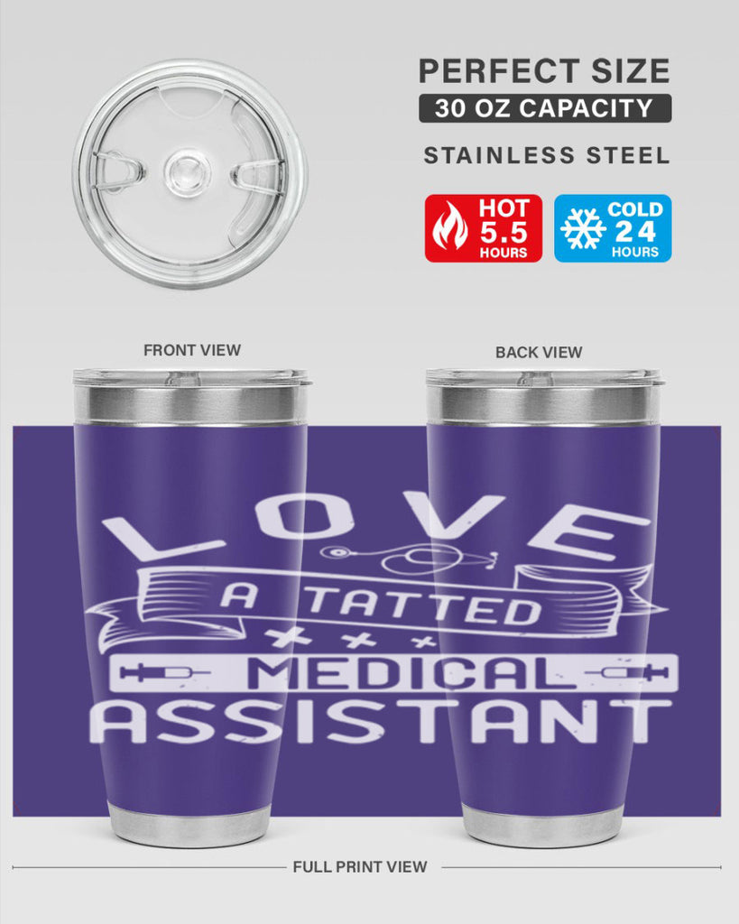 love a tatted medical assistant Style 37#- medical- tumbler
