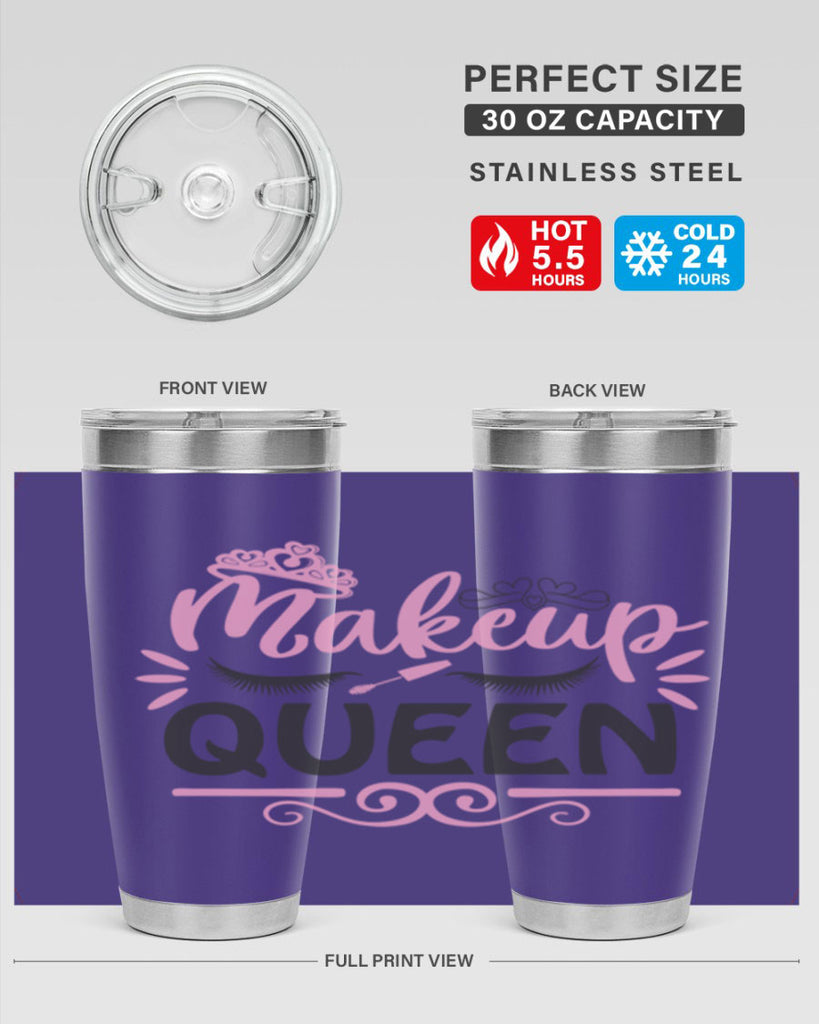 makeup queen Style 152#- make up- Tumbler