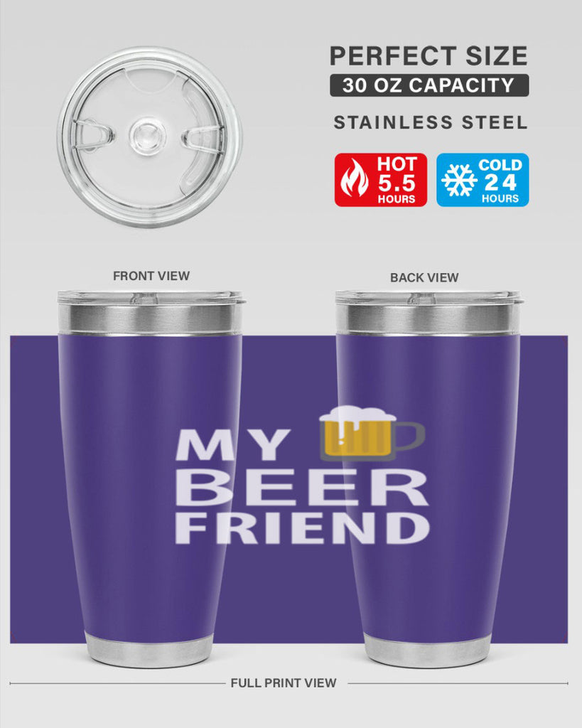 my beer friend 58#- beer- Tumbler