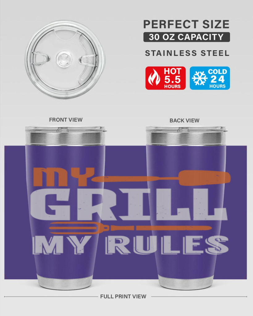 my grill my rules 20#- bbq- Tumbler