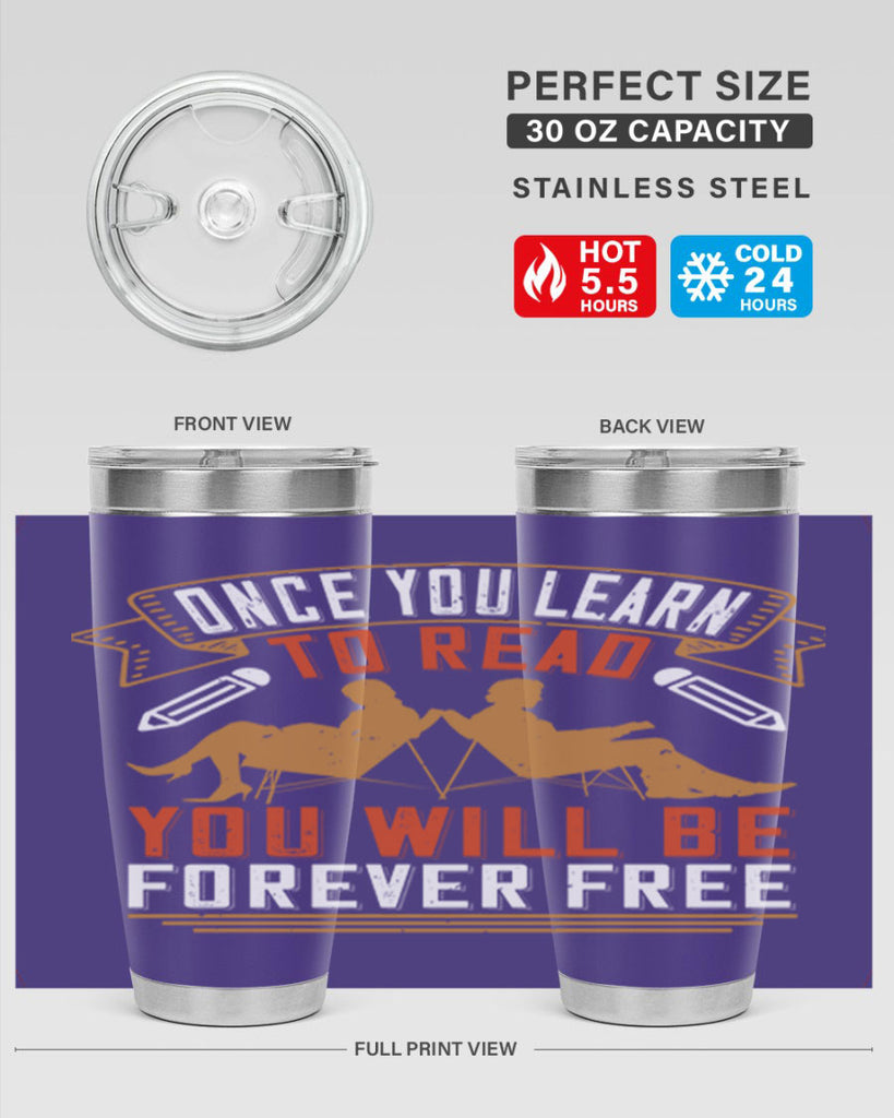 once you learn to read you will be forever free 55#- reading- Tumbler