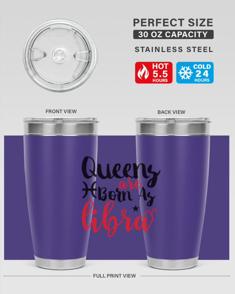 queens Are Born As Libra 387#- zodiac- Tumbler