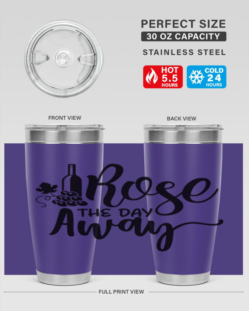 rose the day away 172#- wine- Tumbler