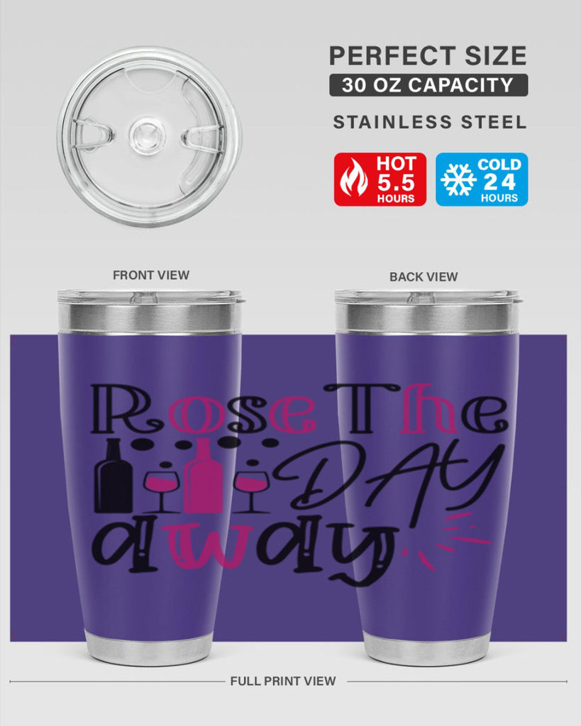 rose the day away 173#- wine- Tumbler