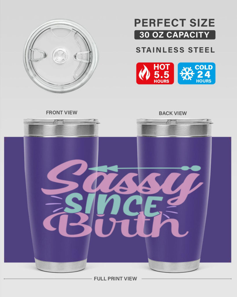 sassy since birth Style 1#- baby- Tumbler