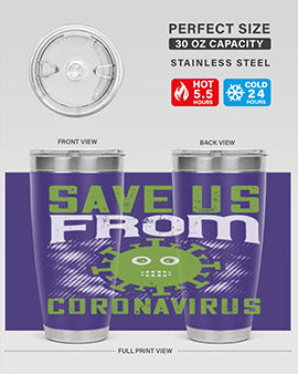 save us from coronavirus Style 25#- corona virus- Tumbler