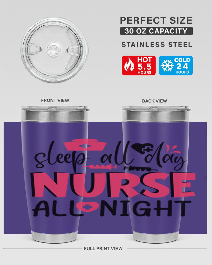 sleep all day nurse all night Style 350#- nurse- tumbler