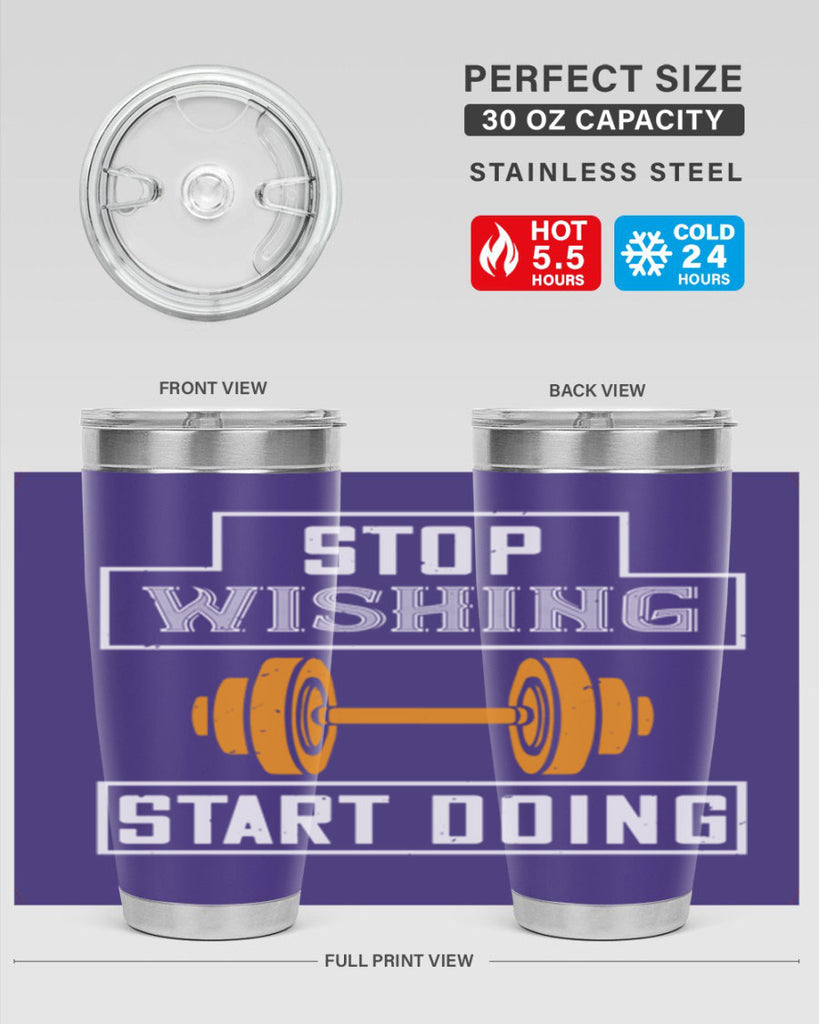 stop weshing start doing 74#- gym- Tumbler