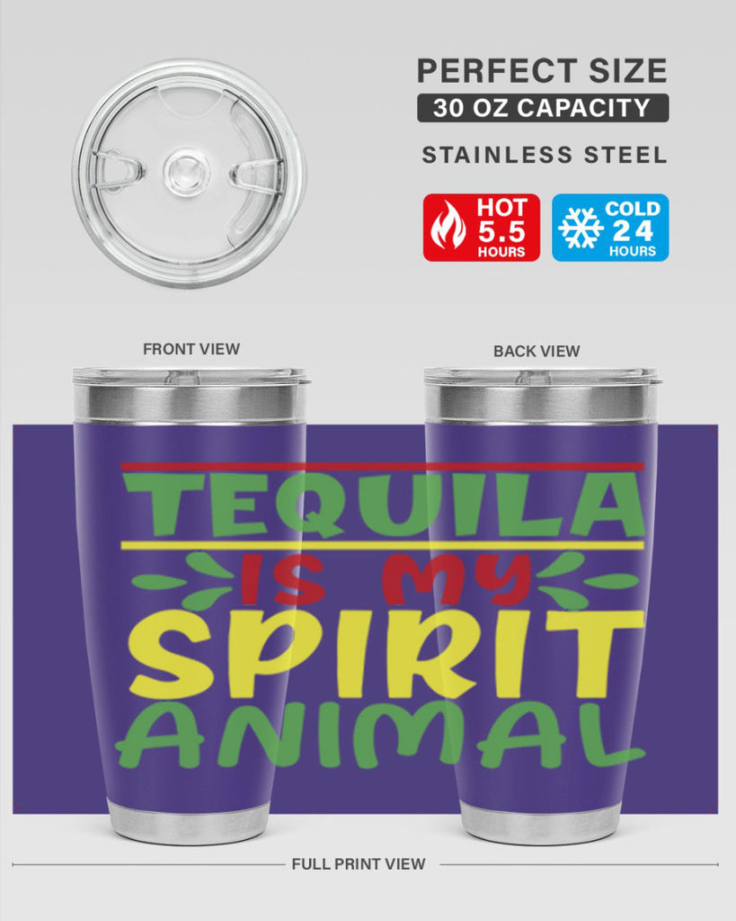 tequila is my spirit animal 1#- cinco de mayo- Tumbler