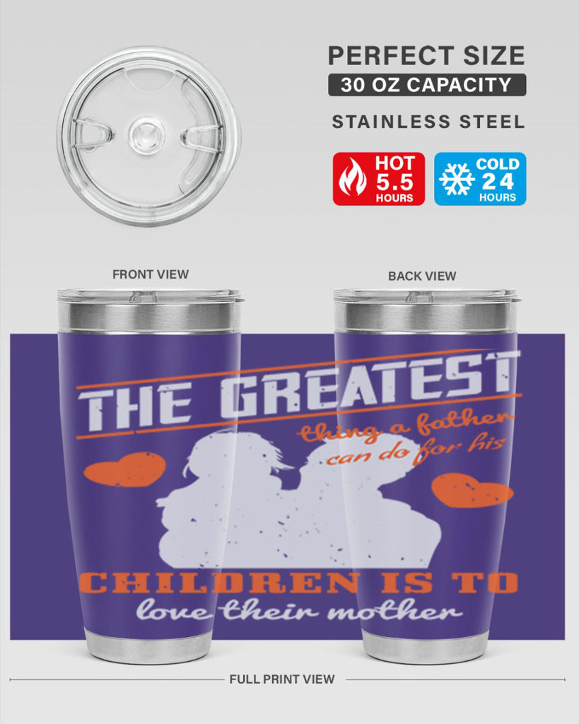 the greatest thing a father 162#- fathers day- Tumbler