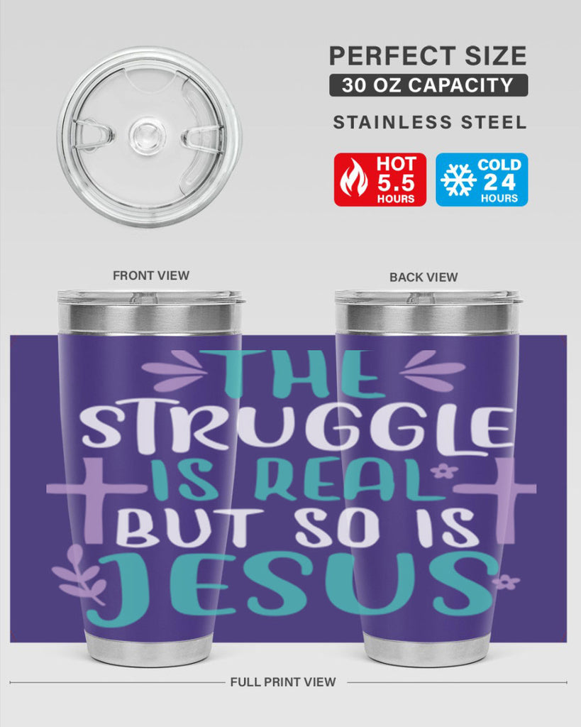 the struggle is real but so is jesusss 3#- easter- Tumbler