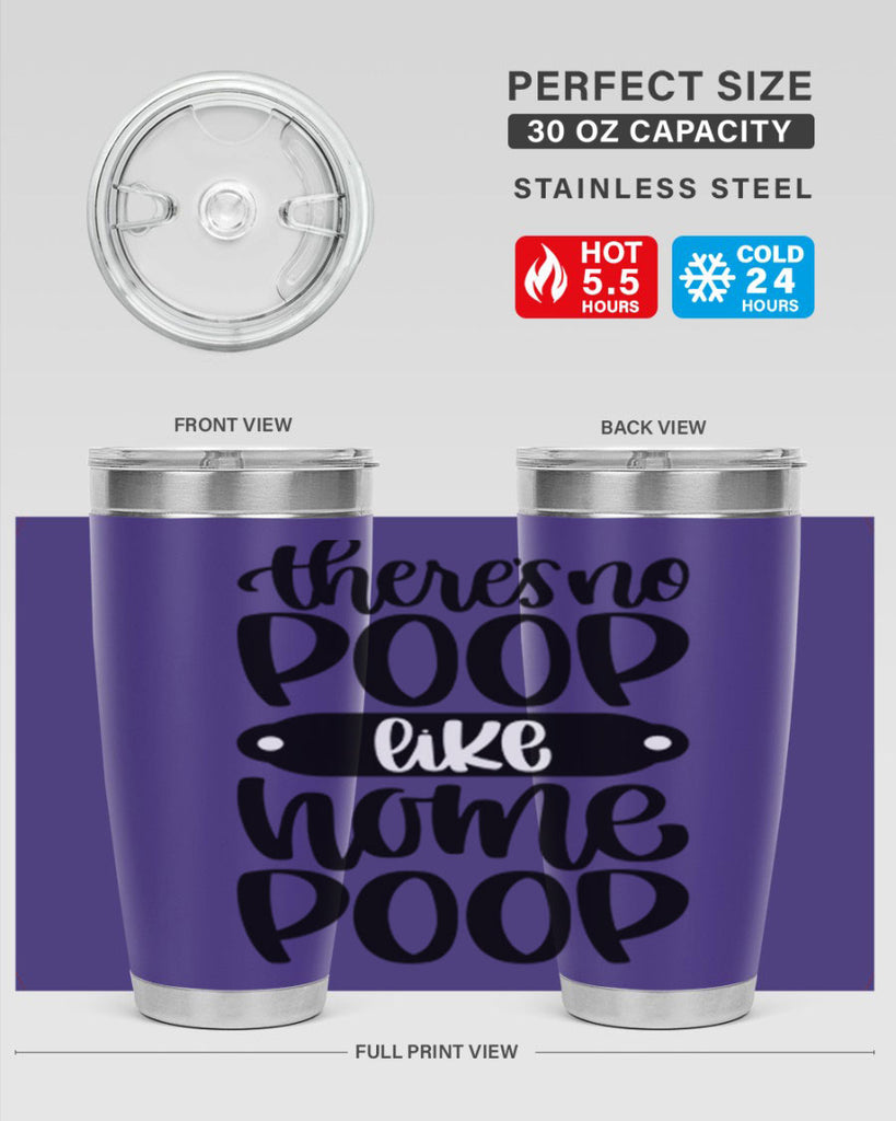 there is no poop like home poop 11#- bathroom- Tumbler