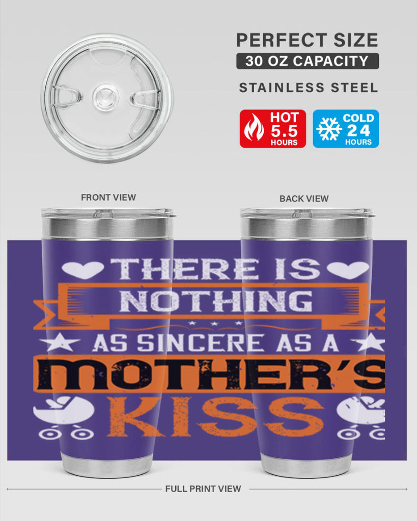 there is nothing as sincere 21#- mothers day- Tumbler