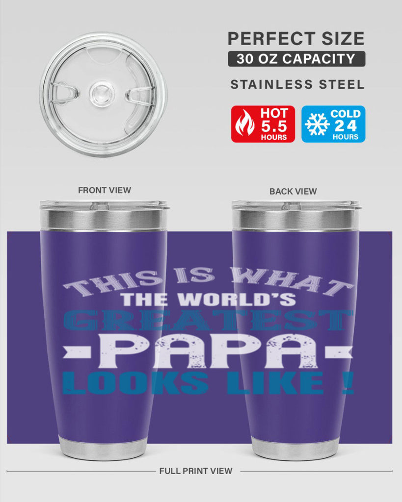 this is what the worlds gratest papa 2#- grandpa - papa- Tumbler