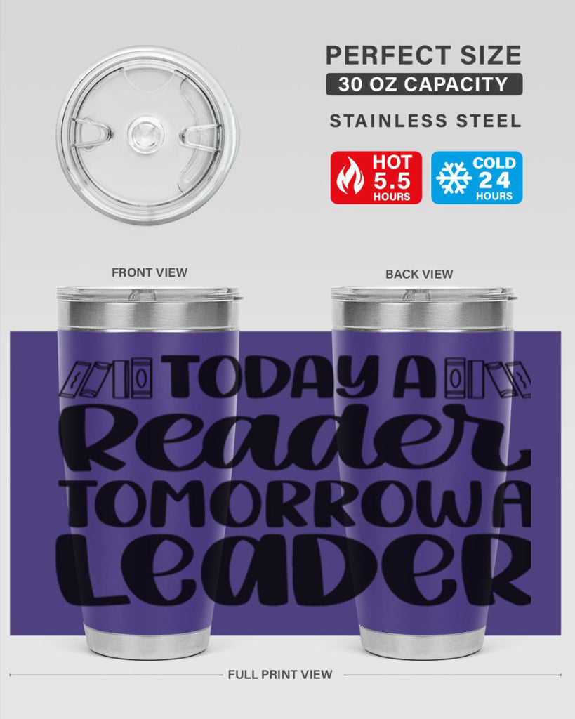 today a reader tomorrow a leader 23#- reading- Tumbler