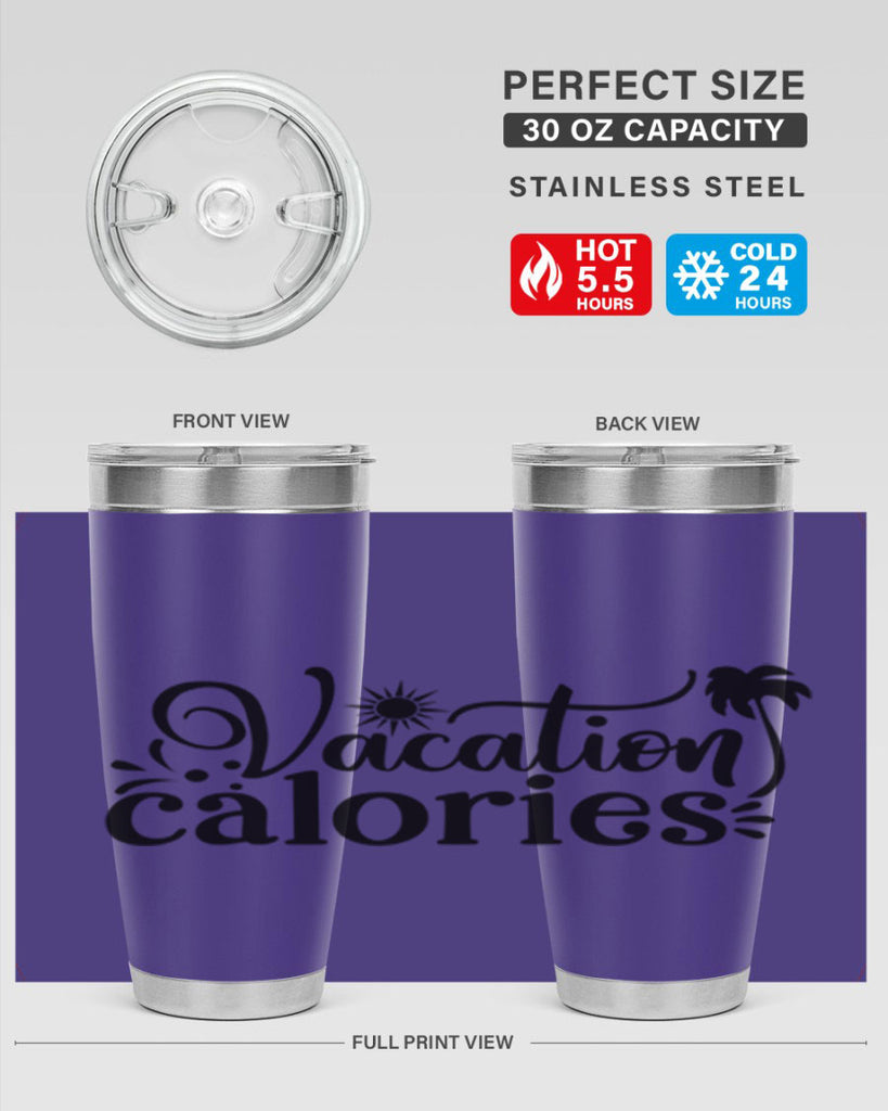 vacation calories Style 71#- summer- Tumbler