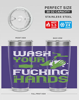 wash your fucking hands Style 14#- corona virus- Tumbler