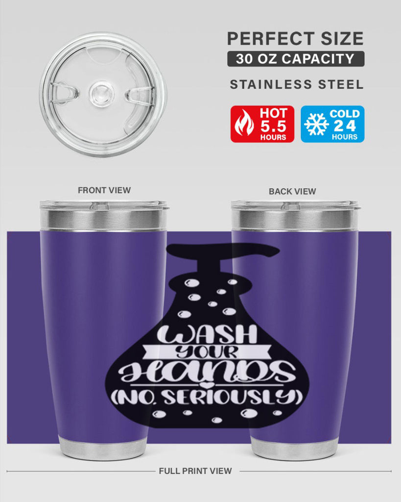wash your hands no seriously 8#- bathroom- Tumbler