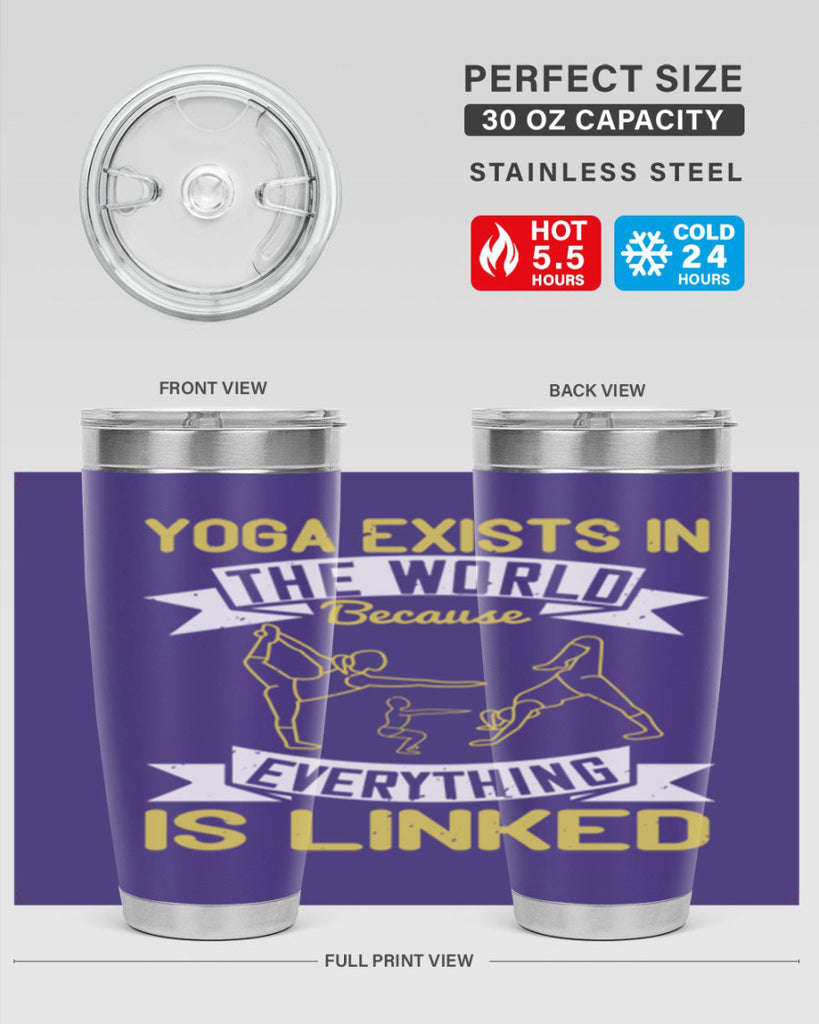 yoga exists in the world because everything is linked 32#- yoga- Tumbler