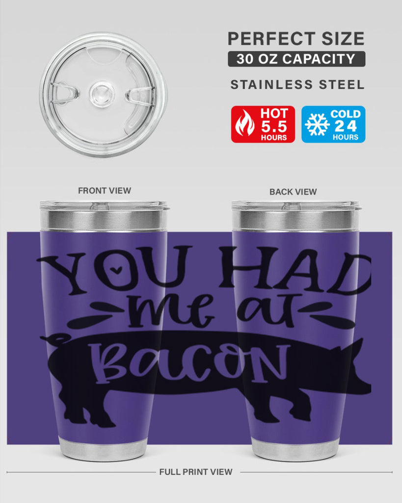you had me at bacon 63#- kitchen- Tumbler