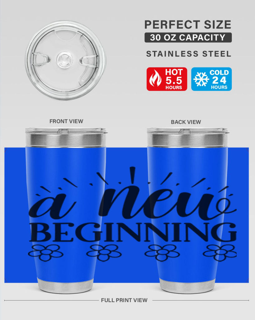 A new beginning  15#- spring- Tumbler