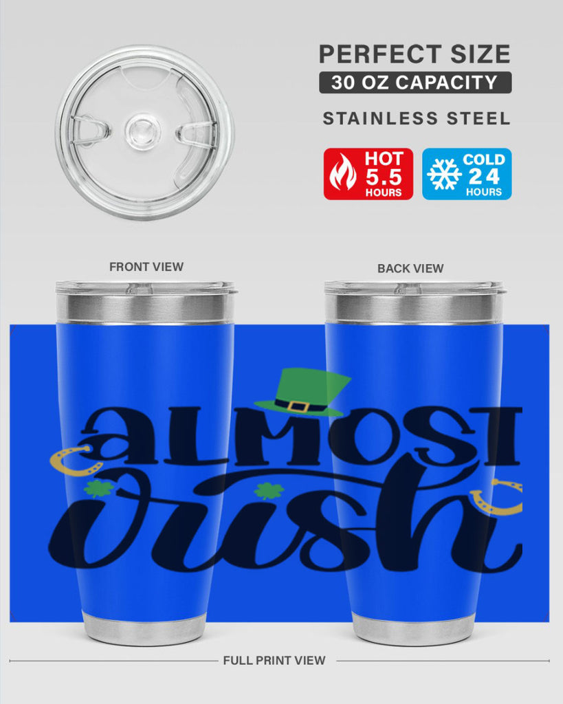 Almost Irish Style 107#- St Patricks Day- Tumbler