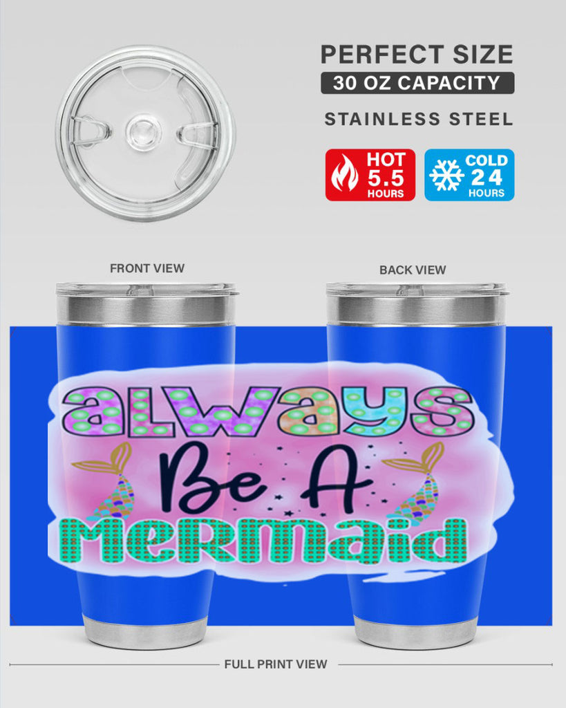 Always Be A Mermaid 13#- mermaid- Tumbler