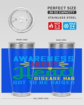 Awareness about heart disease has got to be raised Style 28#- self awareness- Tumbler