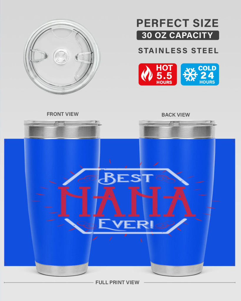 BEST NANA EVER 36#- grandma - nana- Tumbler