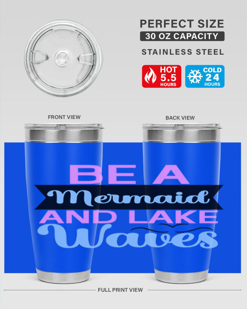 Be A Mermaid And Lake Waves 42#- mermaid- Tumbler
