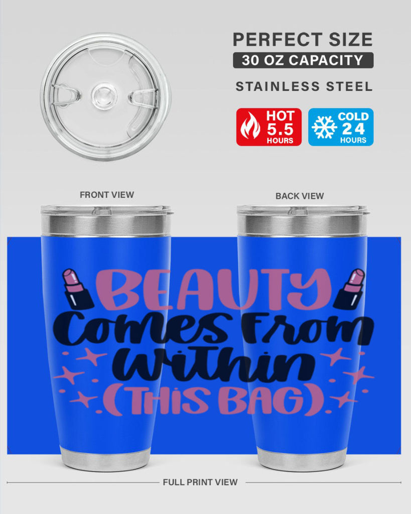 Beauty Comes From Within This Bag Style 138#- make up- Tumbler