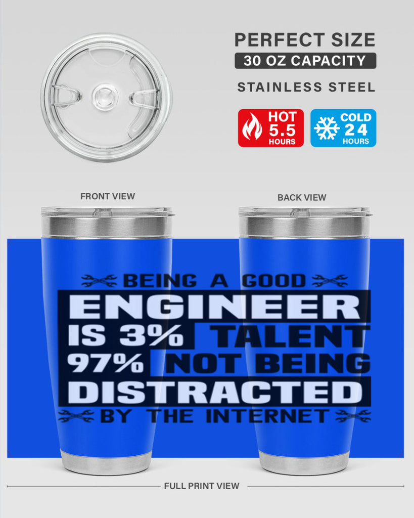 Being a good Style 20#- engineer- tumbler