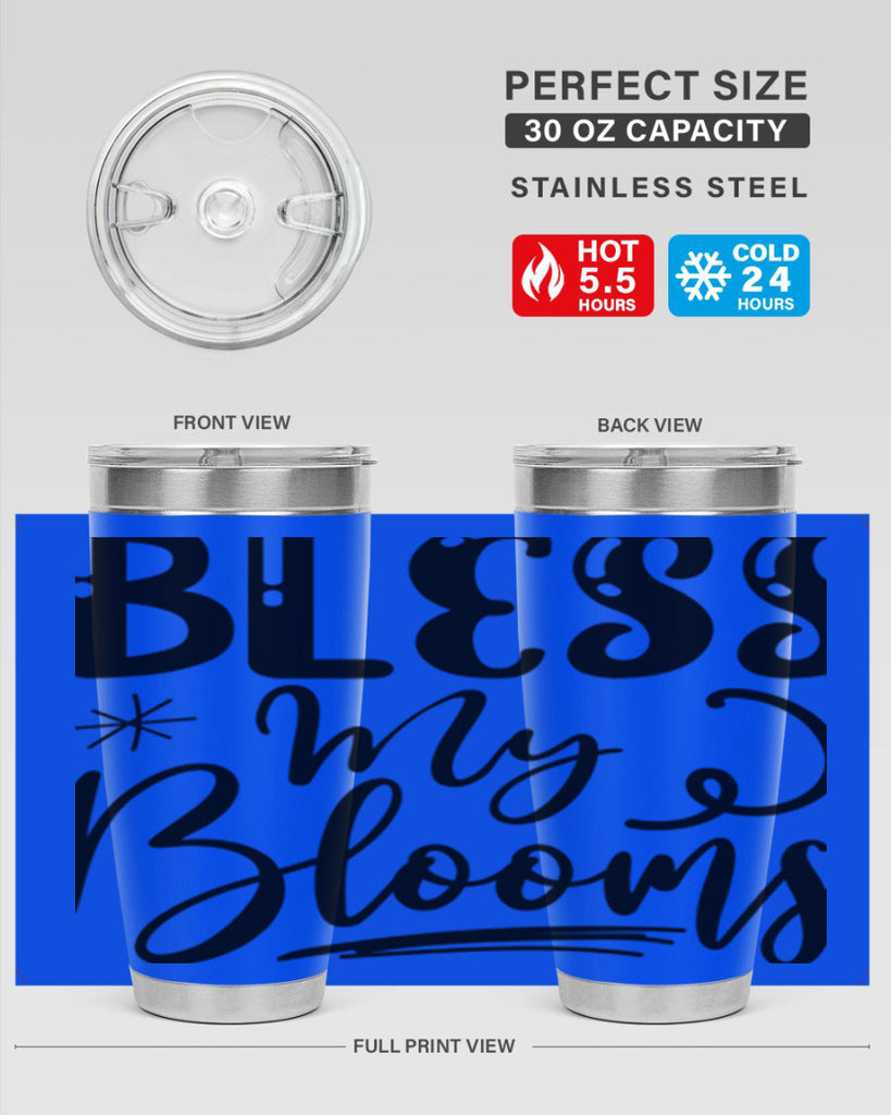Bless My Blooms  63#- spring- Tumbler